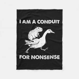 I Am A Conduit For Nonsense - Capybara Riding Goos Fleece Blanket