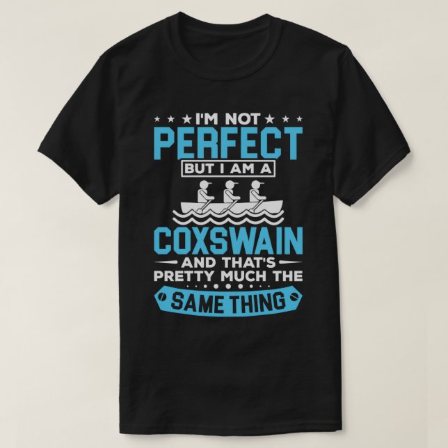 I Am A Coxswain Shirt Rowing Coxswain Shirt Rowing (Design Front)