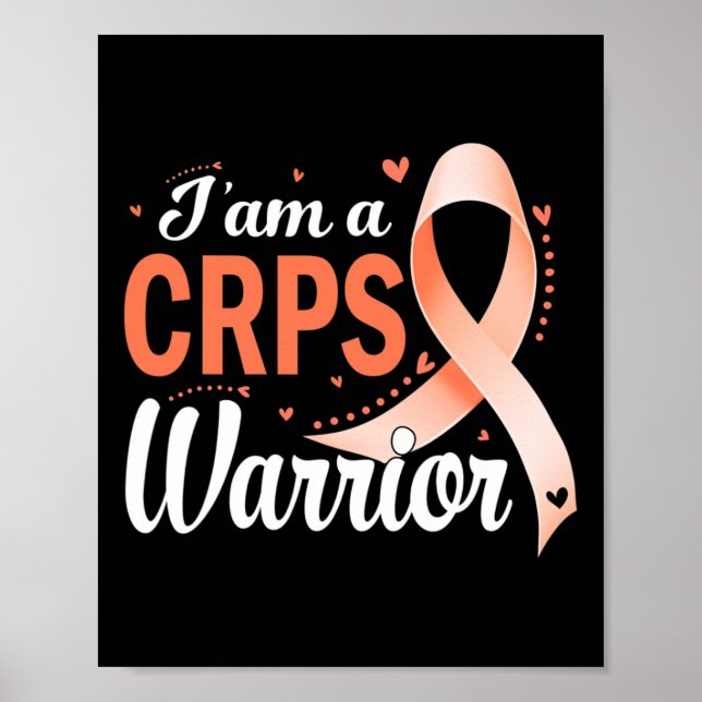 I Am A Crps Warrior Rsd Awareness Orange Ribbon  Poster (Front)