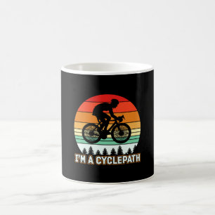 I Am A Cyclepath Cycling Bicycle Funny Coffee Mug
