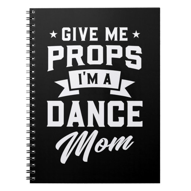 I Am A Dance Mom Notebook (Front)