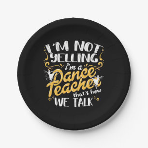 I Am A Dance Teacher Paper Plate
