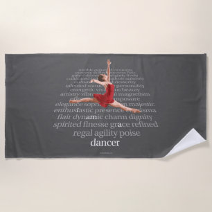 I Am A Dancer Beach Towel
