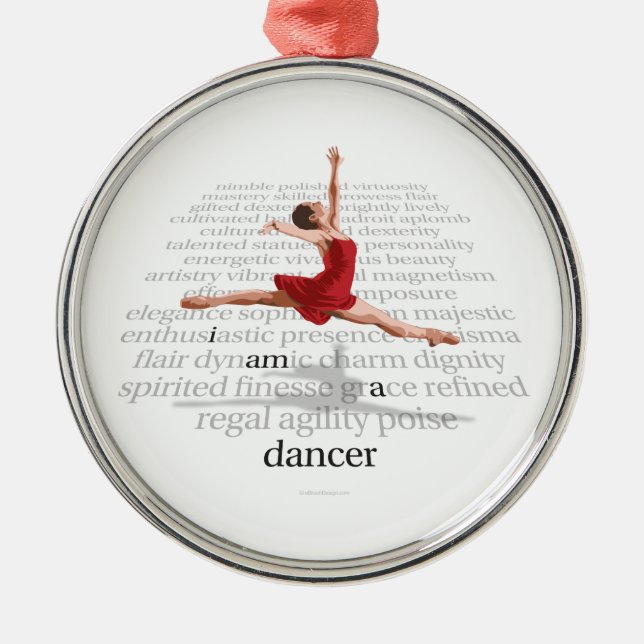 I Am A Dancer Metal Ornament (Front)