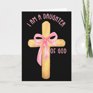 I Am A Daughter Of God Youth Girl Christian Coquet Card