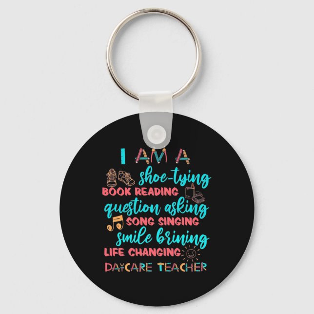 I Am A Daycare Teacher Keychain (Front)