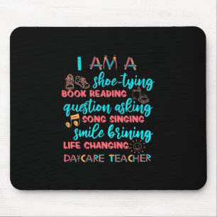 I Am A Daycare Teacher Mouse Pad
