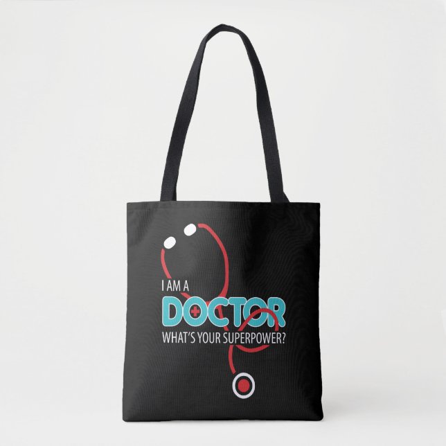I am a Doctor Tote Bag (Front)