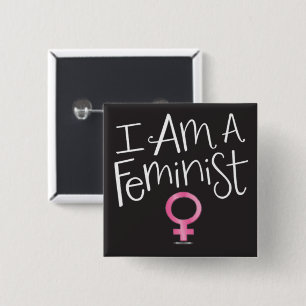 I am a Feminist Pin Female Symbol