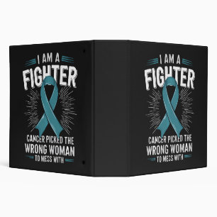 I Am A Fighter Cancer Picked The Wrong Woman Binder