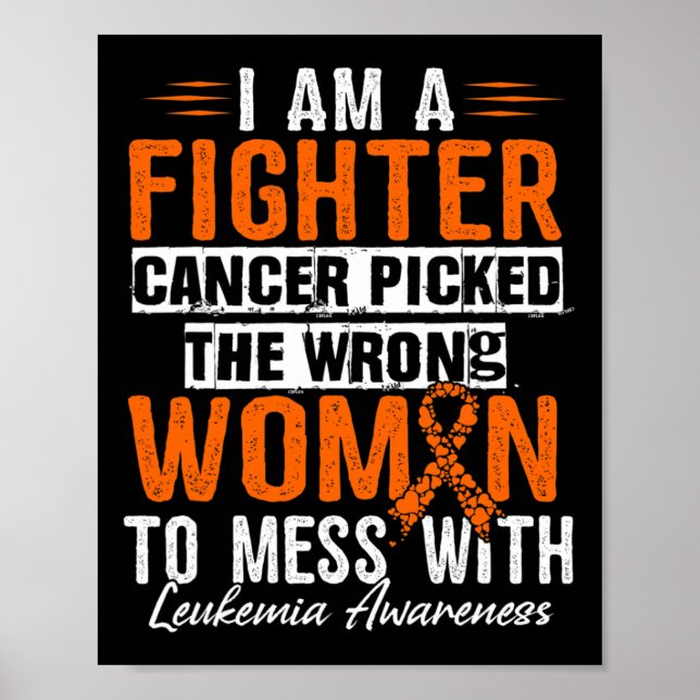 I Am A Fighter Leukaemia Awareness 1 Poster (Front)