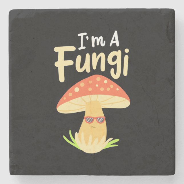 I Am A Fungi Mushrooms Stone Coaster (Front)