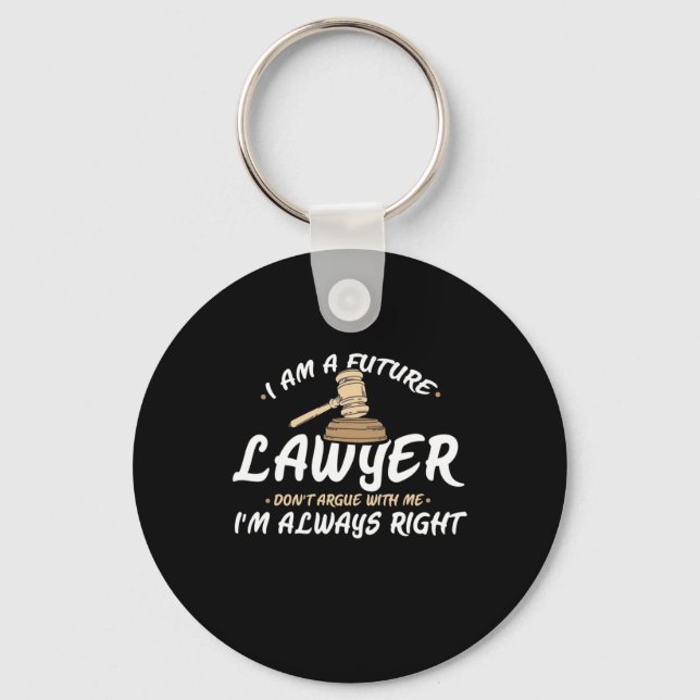 I Am A Future Lawyer Keychain (Front)