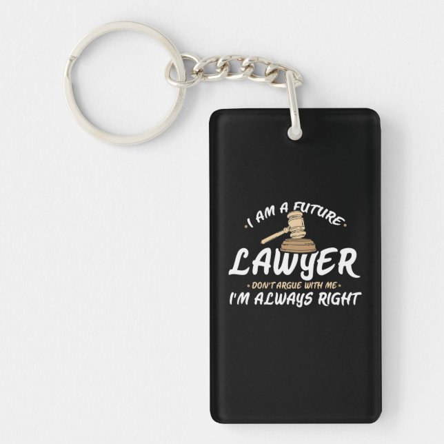 I Am A Future Lawyer Keychain (Front)