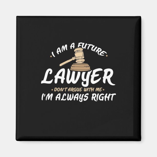 I Am A Future Lawyer Magnet (Front)