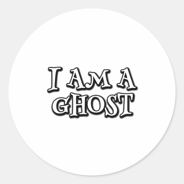 I am a ghost classic round sticker (Front)