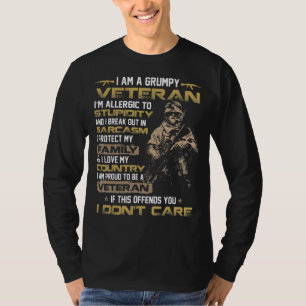 I Am A Grumpy Veteran Proud To Be Us Veteran Men F T-Shirt