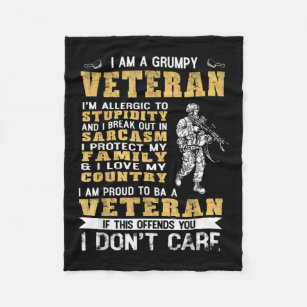 I Am A Grumpy Veteran Proud To Be Veteran Fleece Blanket