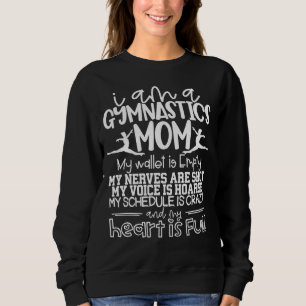 I am a Gymnastics Mom Shirt My Wallet is Empty