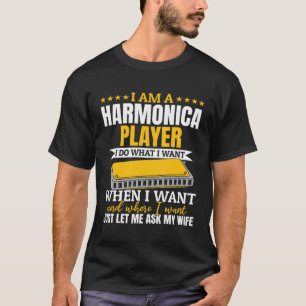 I Am A Harmonica Player Harmonica Musician T-Shirt