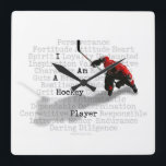 I am a Hockey Player Square Wall Clock<br><div class="desc">Mix up some perseverance,  a lot of determination,  some guts and plenty of sacrifice. Now you've got a hockey player! Another great design for hockey t-shirts and hockey gifts from eBrush Design!</div>