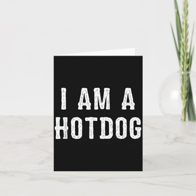 I Am A Hotdog Halloween Card (Front)