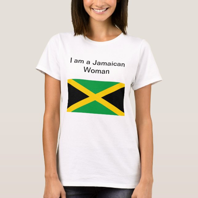 I am a Jamaican Woman T-Shirt (Front)