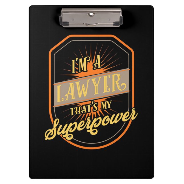 I Am A Lawyer Clipboard (Front)