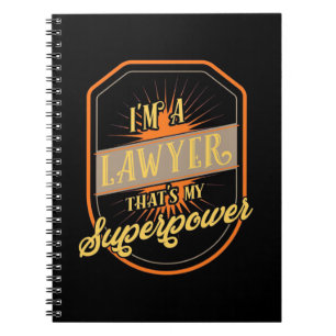 I Am A Lawyer Notebook