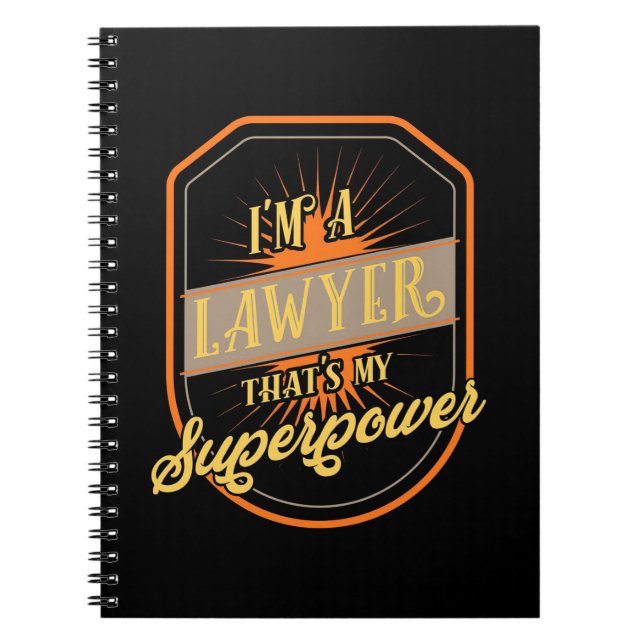 I Am A Lawyer Notebook (Front)