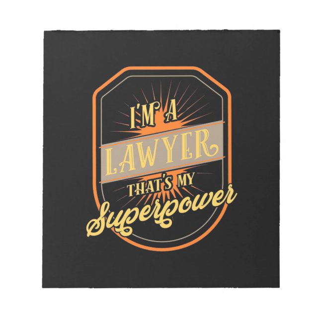 I Am A Lawyer Notepad (Front)