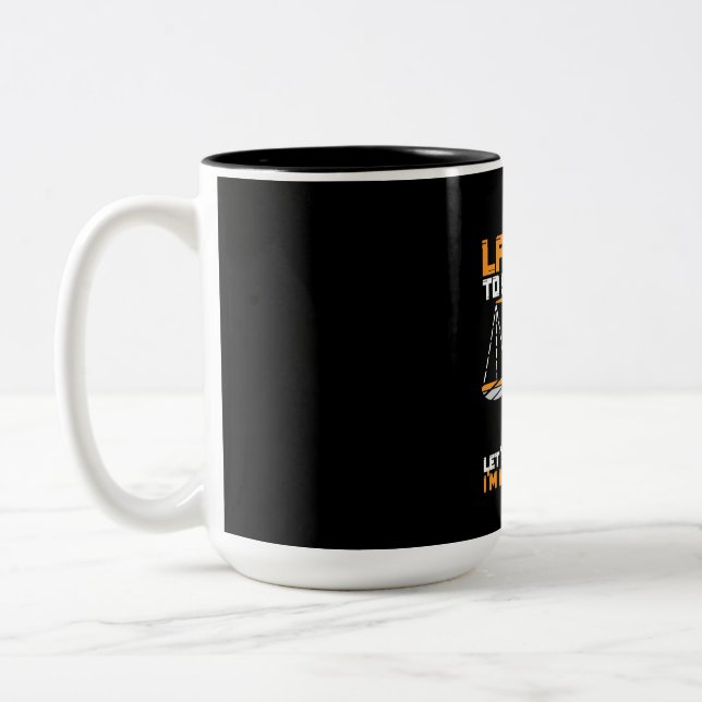 I Am A Lawyer To Save Time Two-Tone Coffee Mug (Left)