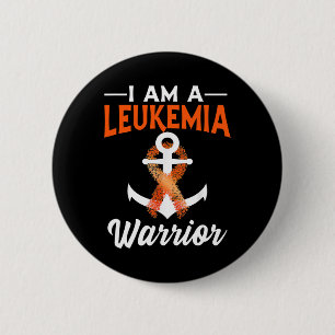 I Am A Leukaemia Warrior Blood Cancer Anchored Ora 2 Inch Round Button