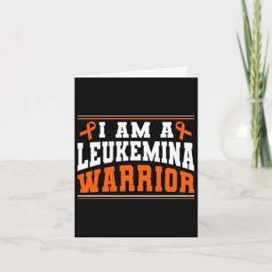 I Am A Leukaemia Warrior Blood Cancer Survivor Card