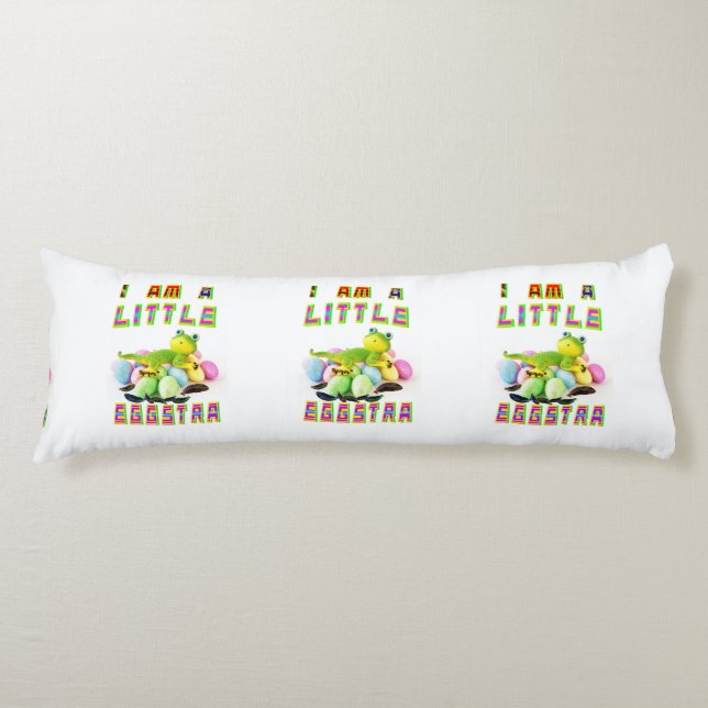 I Am A Little Eggstra Body Pillow (Front)