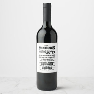 I Am A Lucky Brother Christmas Gifts For Brother Wine Label