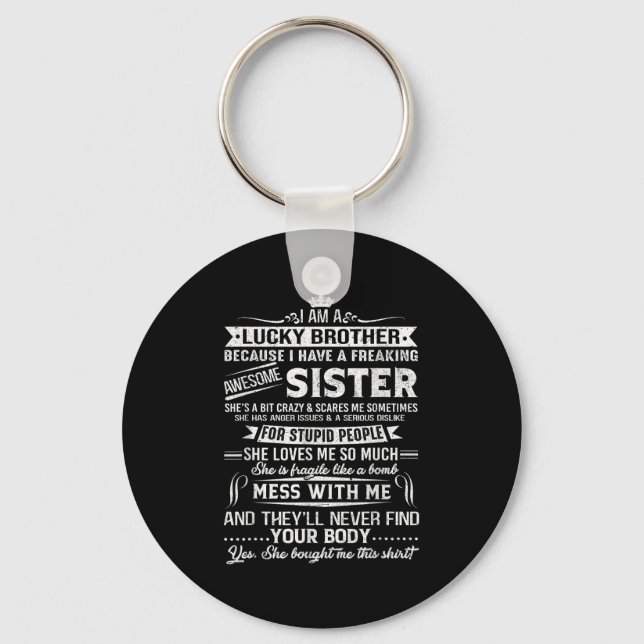 I Am A Lucky Brother Gift For Brother From Sister  Keychain (Front)