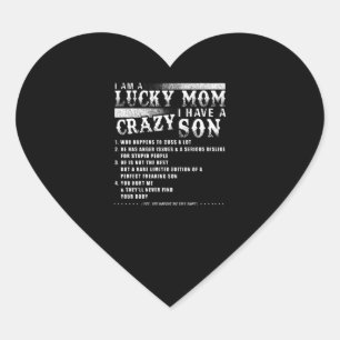 I Am A Lucky Mom I Have A Crazy Son Gift Idea Heart Sticker