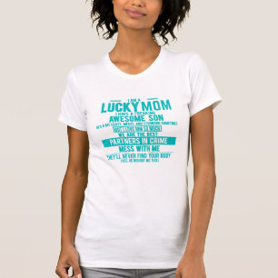 I Am A Lucky Mom T-Shirt