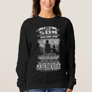 I Am A Lucky Son Because Im Raised By Freaking Awe Sweatshirt