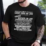 I Am A Lucky Son-in-law T-Shirt<br><div class="desc">This shirt works best as gifts for your kind son-in-law,  sharing,  caring & lovable by mom-in-law. Makes a great birthday or Christmas gift!</div>