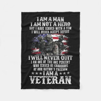 I Am A Man I Am Not Hero I Am A Veteran Day Us Fleece Blanket
