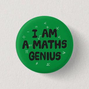 I am a Math Genius pin badge