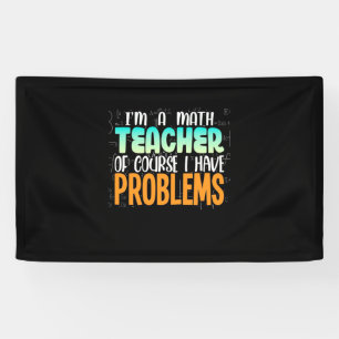 I Am A Math Teacher Banner