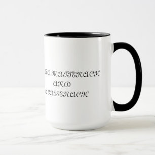 "I am a Mattenach and a Sassenach" Mug