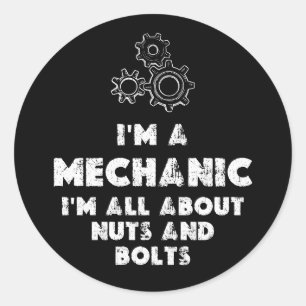 I Am A Mechanic funny Classic Round Sticker