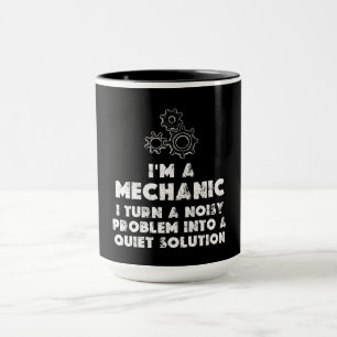 I Am A Mechanic funny Mug