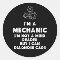 I Am A Mechanic Funny quotes 