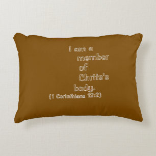 I AM A MEMBER OF CHRIST’S BODY. ACCENT PILLOW