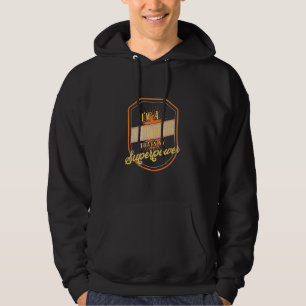 I Am A Metalworker Hoodie